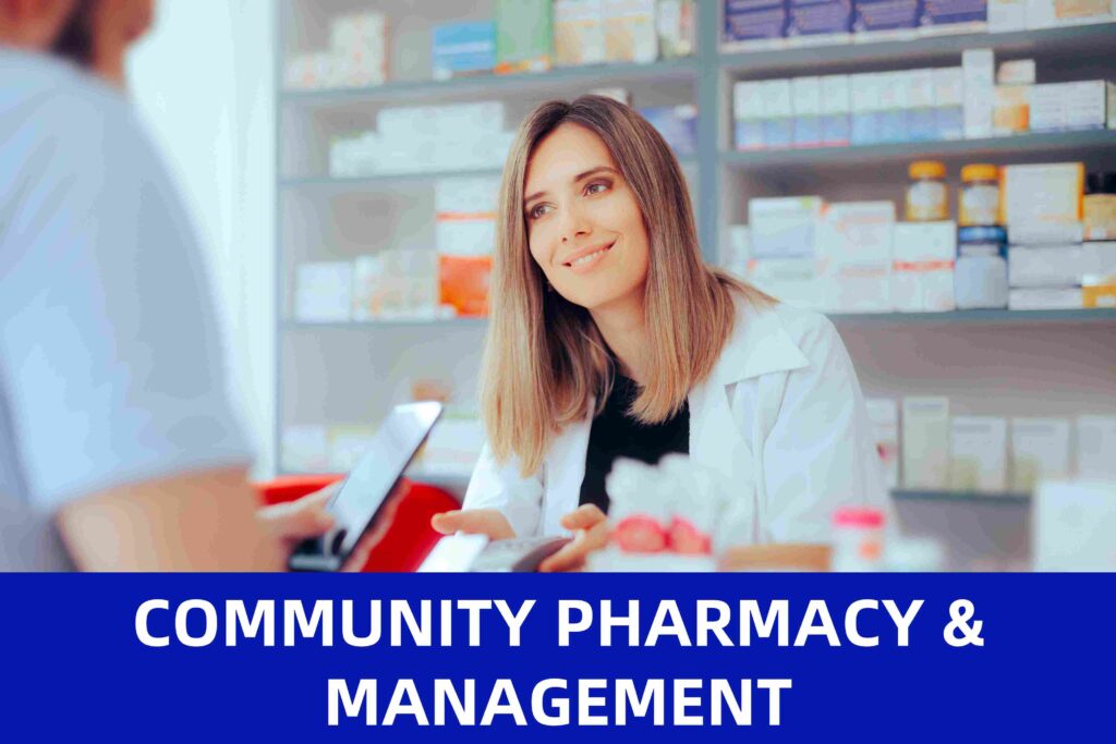 COMMUNITY PHARMACY AND MANAGEMENT