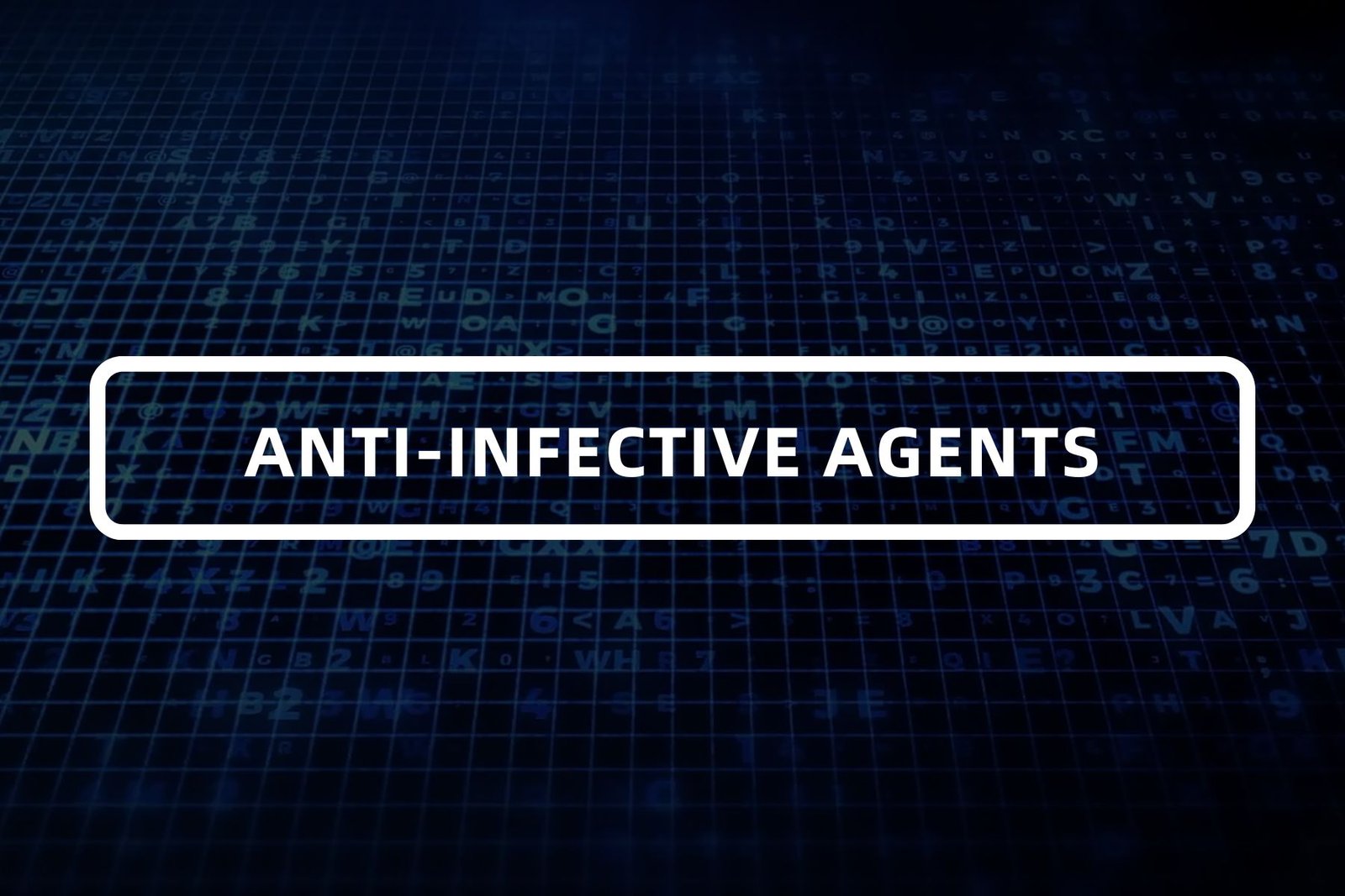14. Anti-Infective Agents: A Complete Guide for Pharmacy Students ...