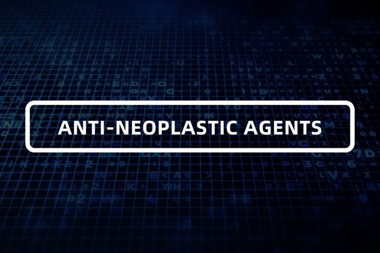 ANTI-NEOPLASTIC AGENTS
