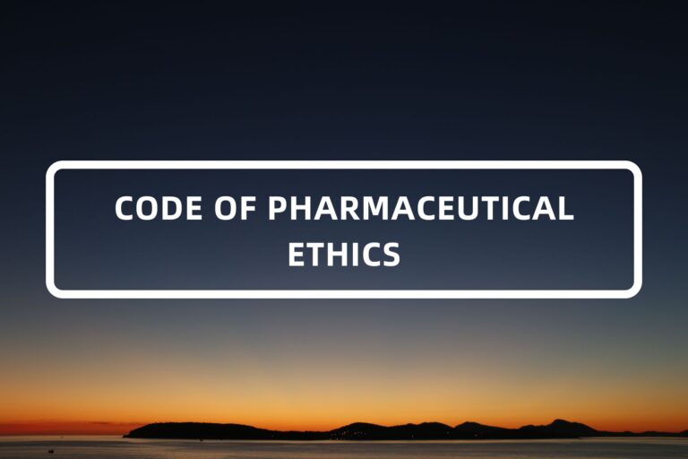 CODE OF PHARMACEUTICAL ETHICS