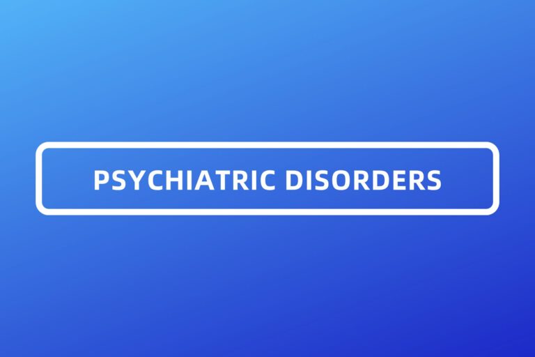 PSYCHIATRIC DISORDERS