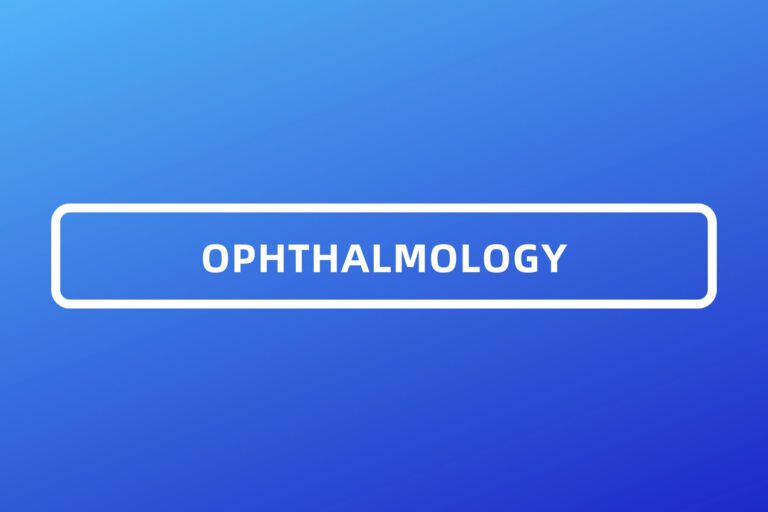 OPHTHALMOLOGY