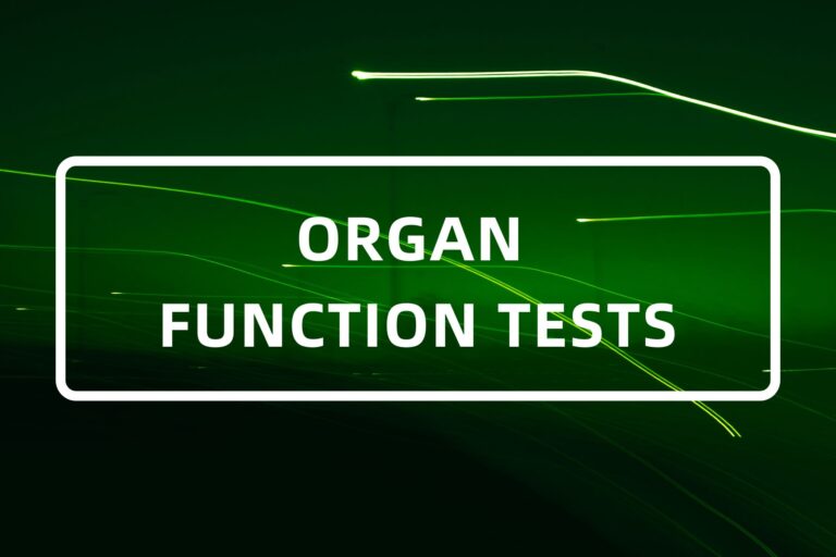 ORGAN FUNCTION TESTS