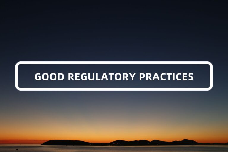 GOOD REGULATORY PRACTICES