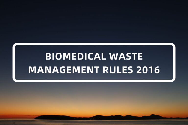 BIOMEDICAL WASTE MANAGEMENT RULES 2016