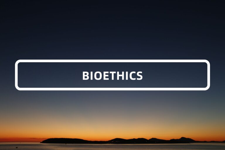BIOETHICS