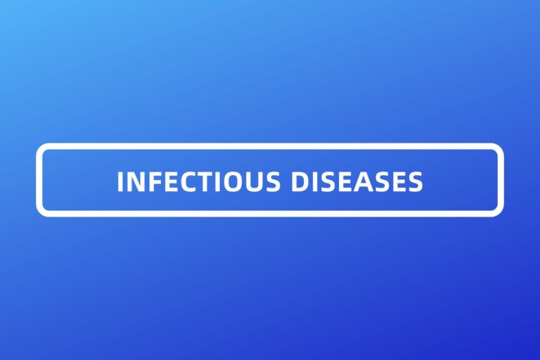 INFECTIOUS DISEASES