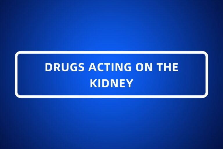 DRUGS ACTING ON THE KIDNEY